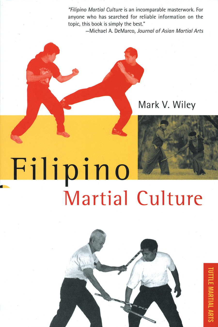 Filipino Martial Culture (Martial Culture Series)