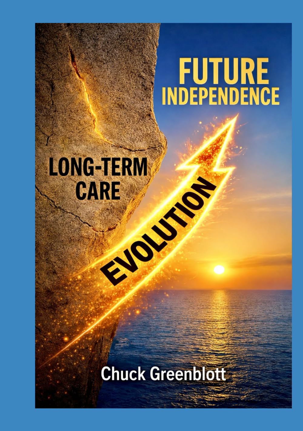 EVOLUTION: From Long-Term Care to Future Independence
