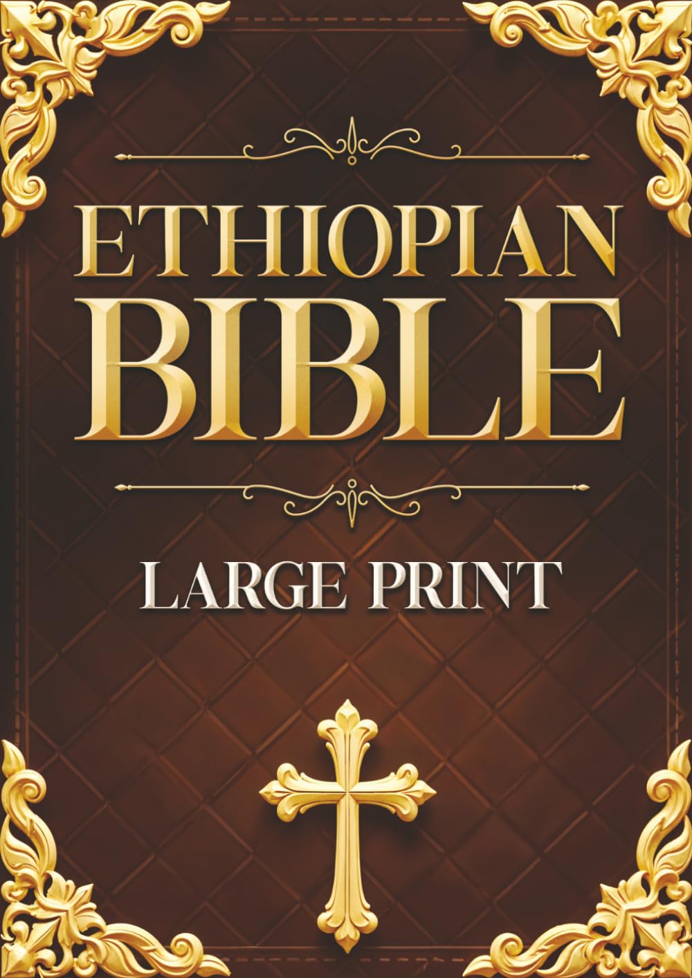 Ethiopian Bible LARGE PRINT: Featuring 88 BOOKS - An Extended Ethiopian Collection with Old & New Testaments, Apocryphal Texts, Meqabyan, Book of Enoch, Book of Jubilees, and 1 Clement