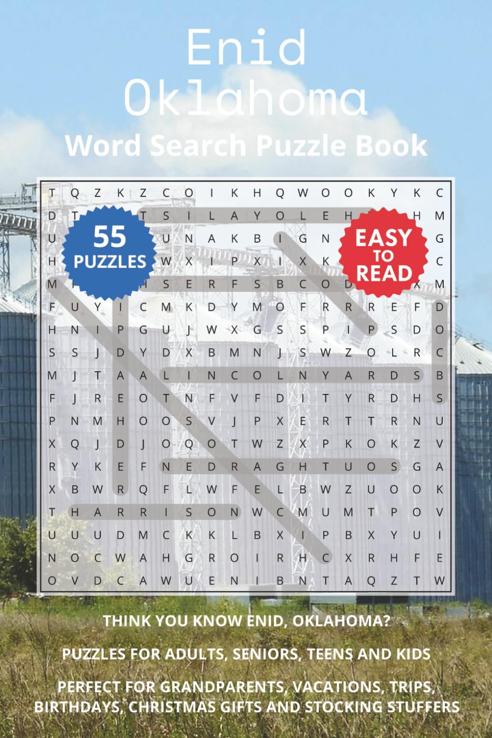 Enid Oklahoma Word Search Puzzle Book: Think you know Enid, Oklahoma? Puzzles for Adults, Seniors, Teens and Kids. Perfect for Grandparents, ... Christmas Gifts and Stocking Stuffers.
