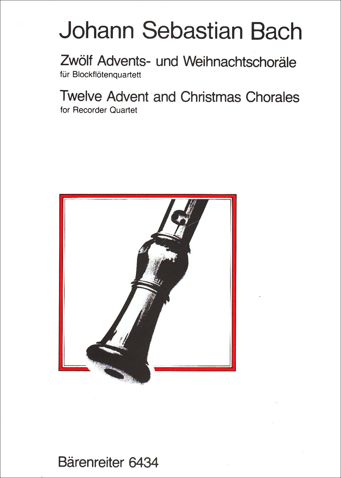 Bach: Twelve Advent and Christmas Chorales for Recorder Quartet