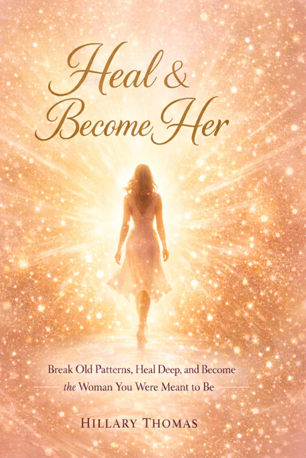 The Self-Love Reset : Heal & Become Her: Heal & Become Her