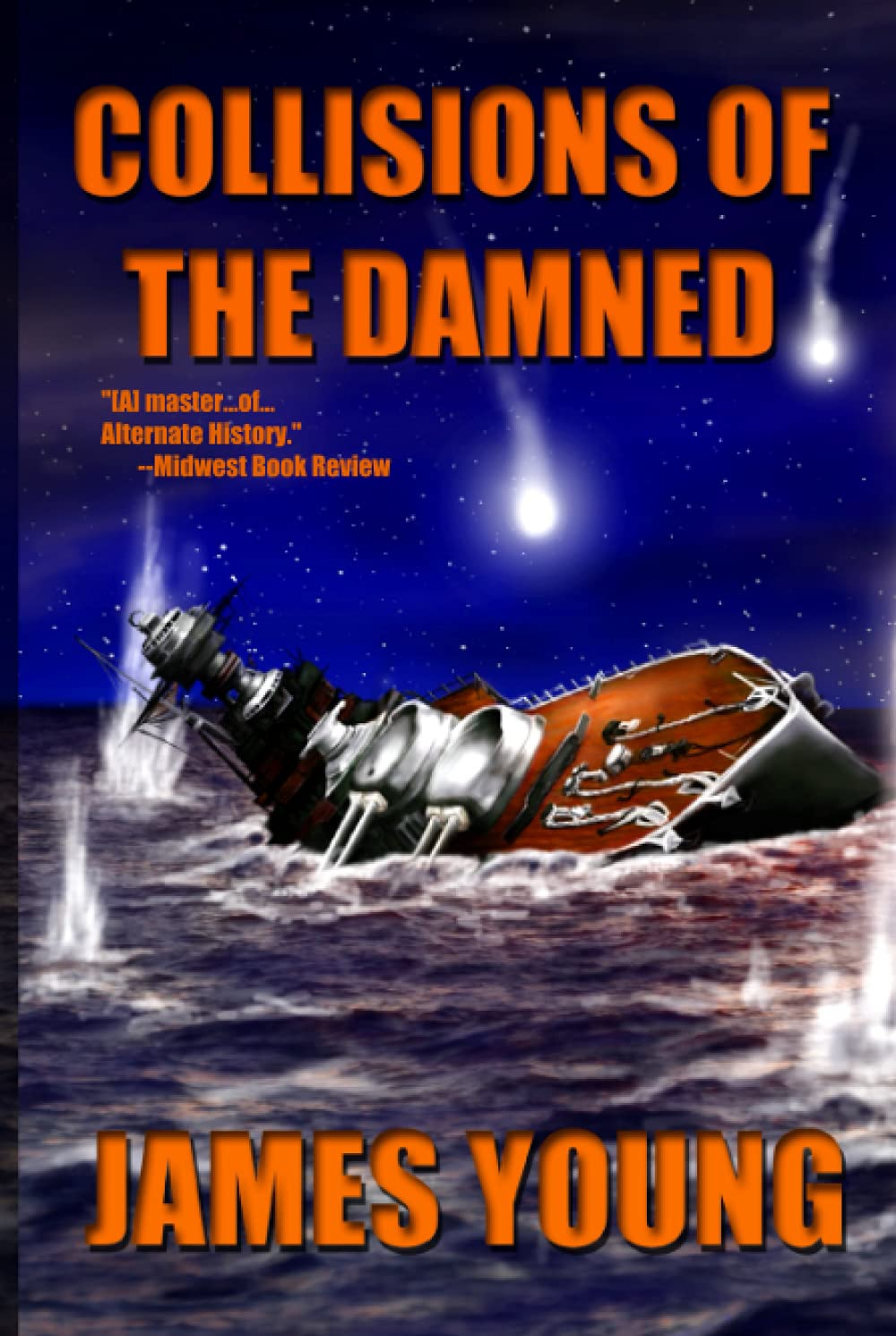Collisions of the Damned: The Defense of the Dutch East Indies (The Usurper's War: An Alternative World War II)