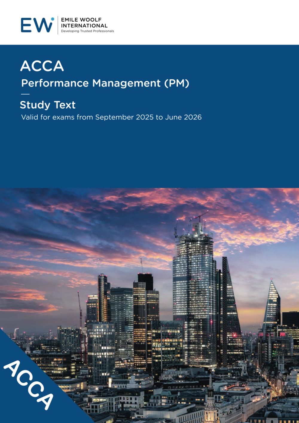 ACCA Performance Management (PM) Study Text - 2025-26 (ACCA - 2025-26)