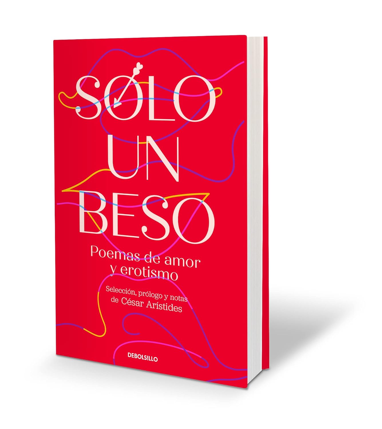 Solo un beso. Poemas de amor y erotismo / Just a Kiss. Erotic and Love ...