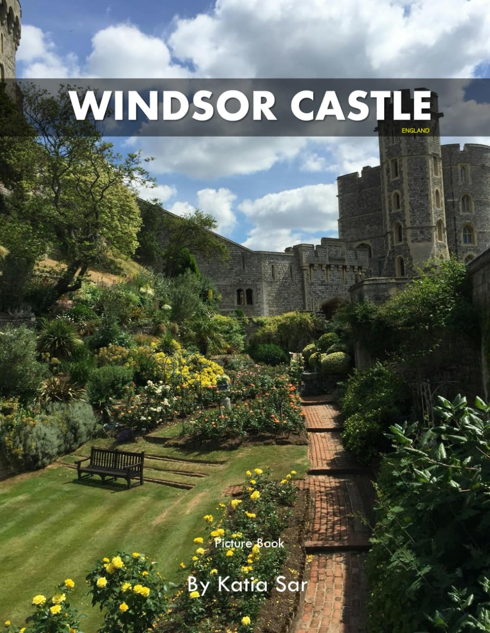 Windsor Castle: A Perfect Coffee Table Picture Book - Travel and Tourism lovers.