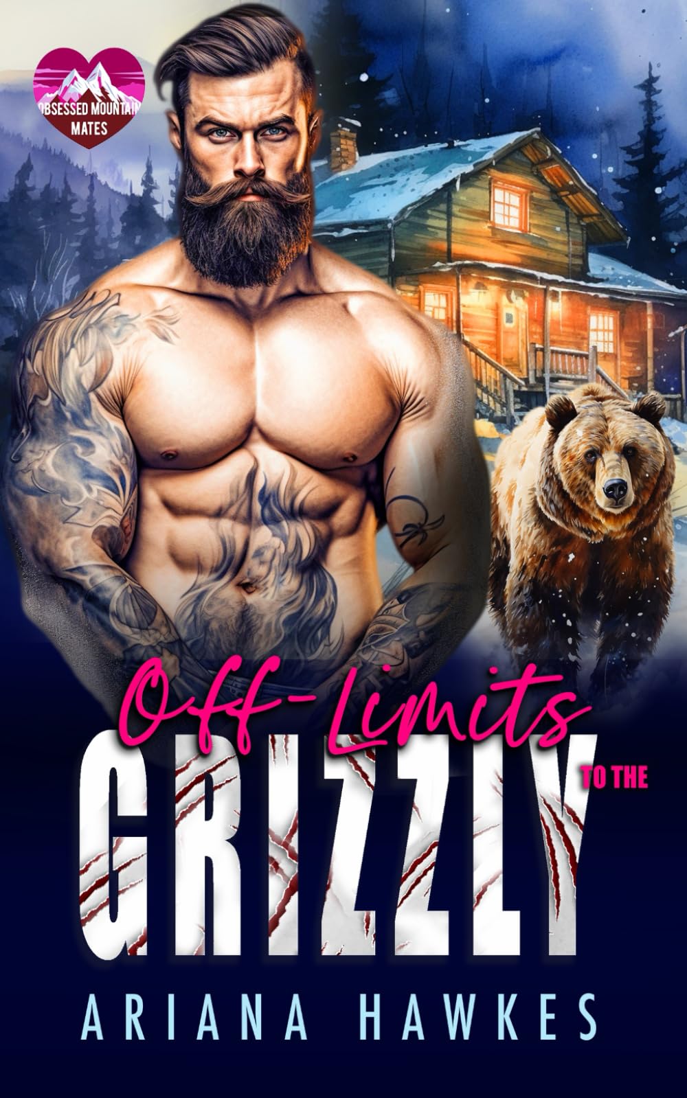 Off-Limits To The Grizzly: An age-gap fated mates romance (Obsessed Mountain Mates)