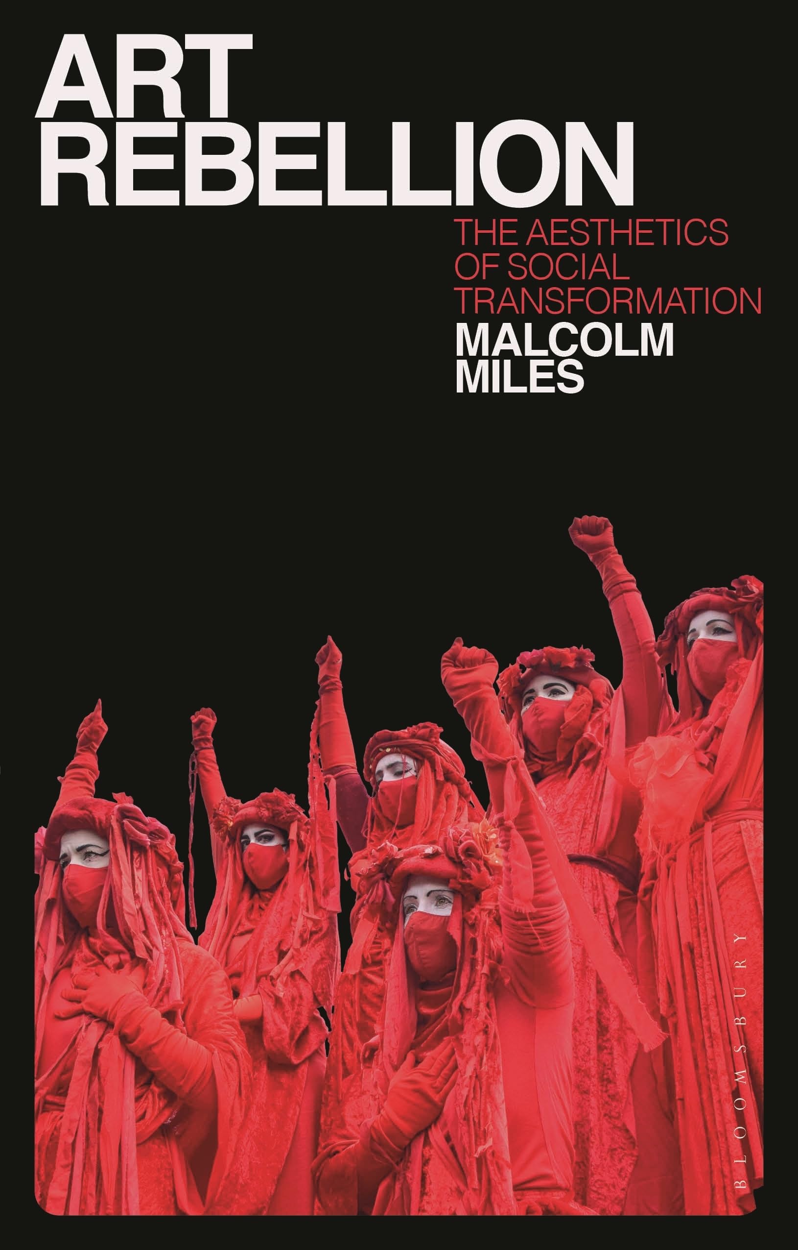 Art Rebellion by Malcolm  Miles (Paperback Book)