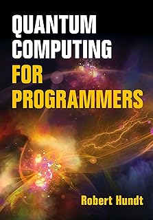 Quantum Computing for Programmers