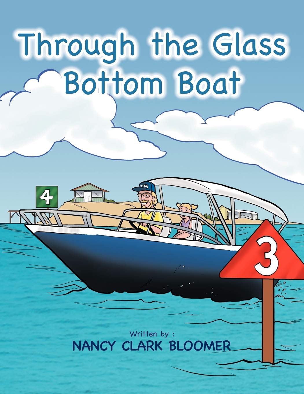 Nancy Clark BloomerThrough the Glass Bottom Boat