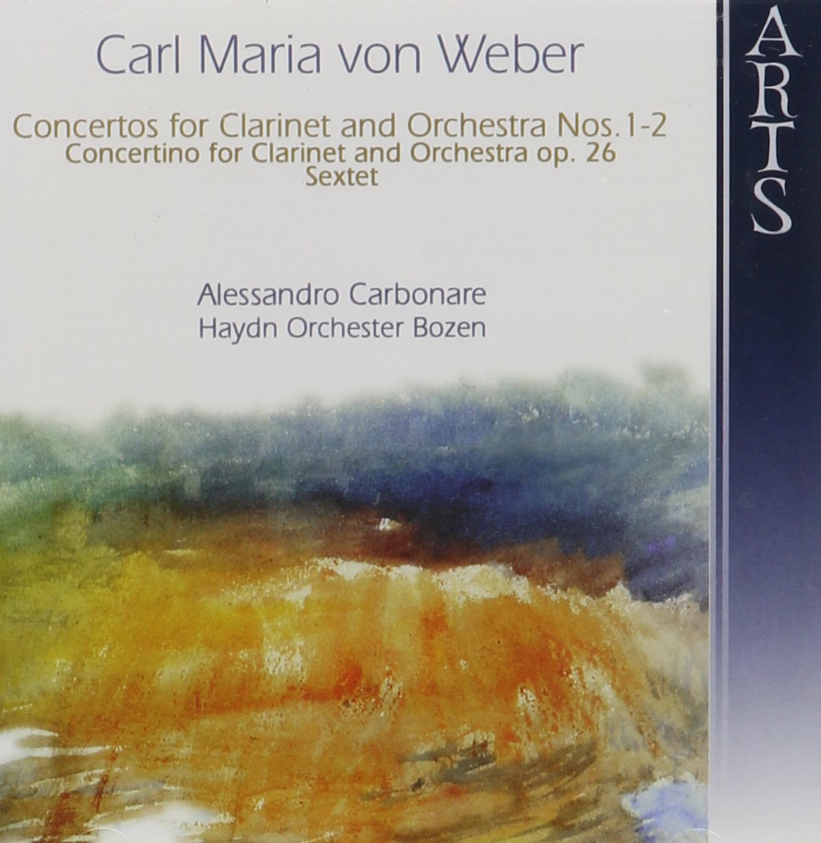 Carl Maria von Weber: Concertos for Clarinet and Orchestra Nos. 1-2; etc.