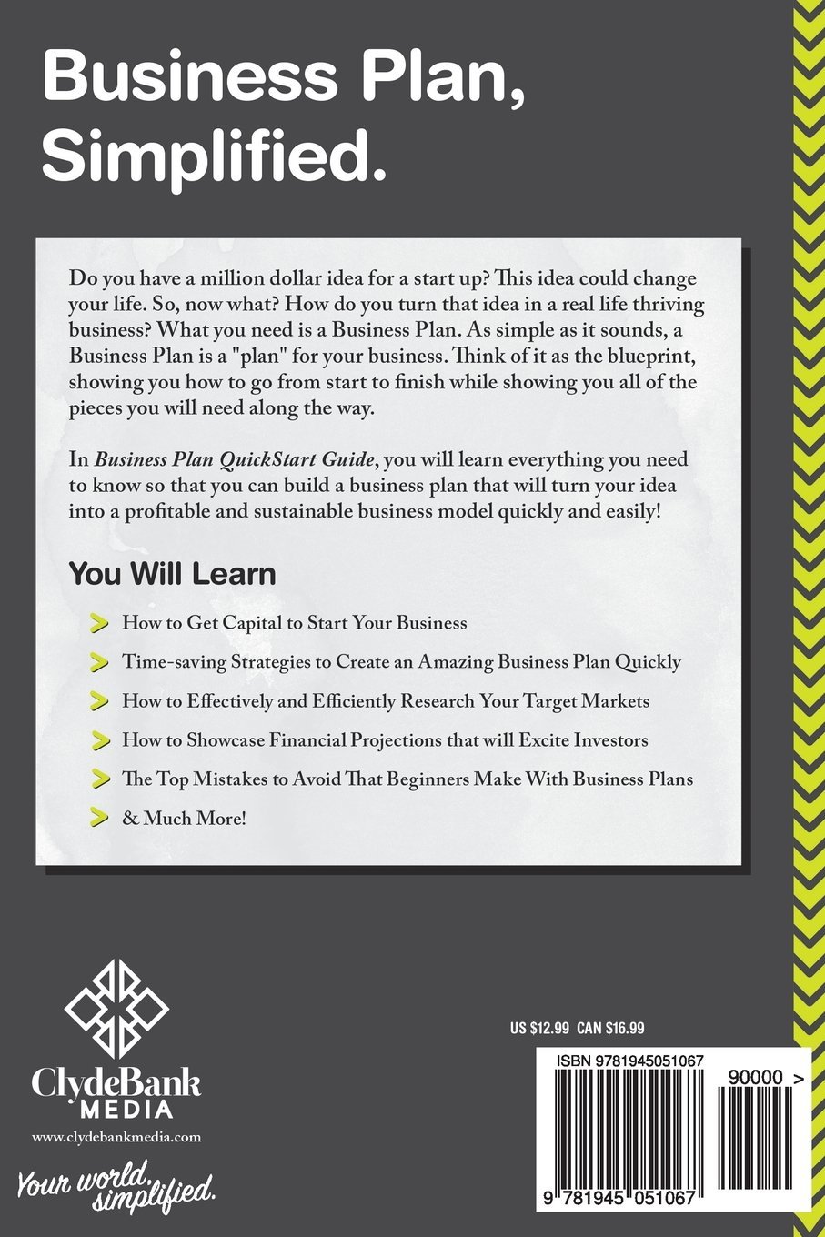 Business Plan: QuickStart Guide - The Simplified Beginner's Guide to Writing a Business Plan