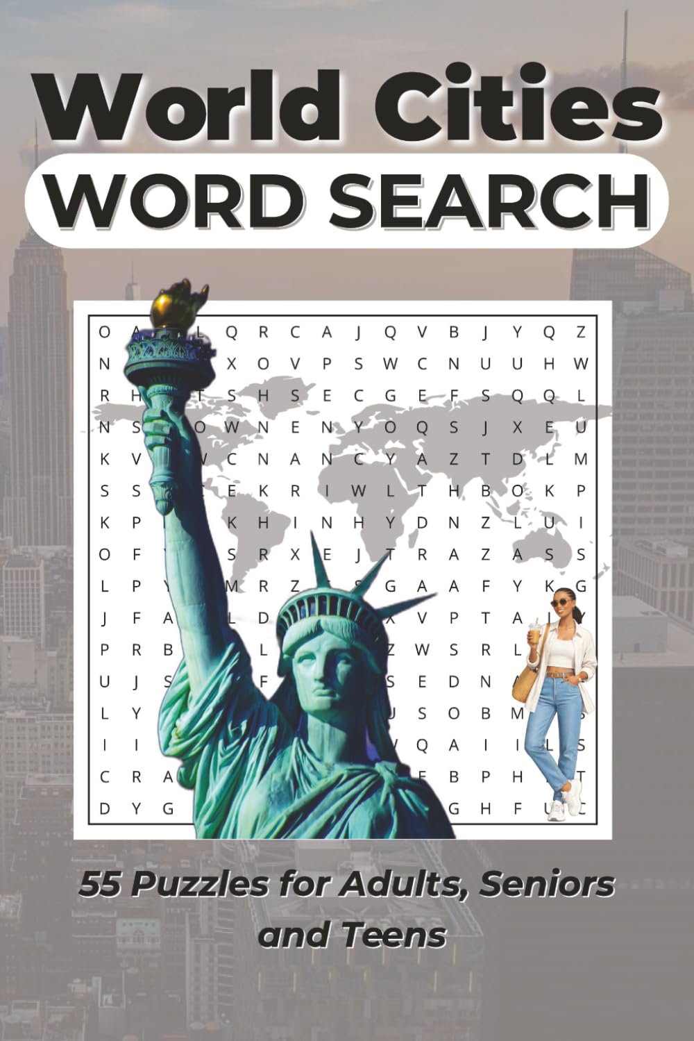 World Cities Word Search Puzzle Book: 55 Fun Puzzles Featuring Famous Cities Around the Globe for Relaxing Brain Games