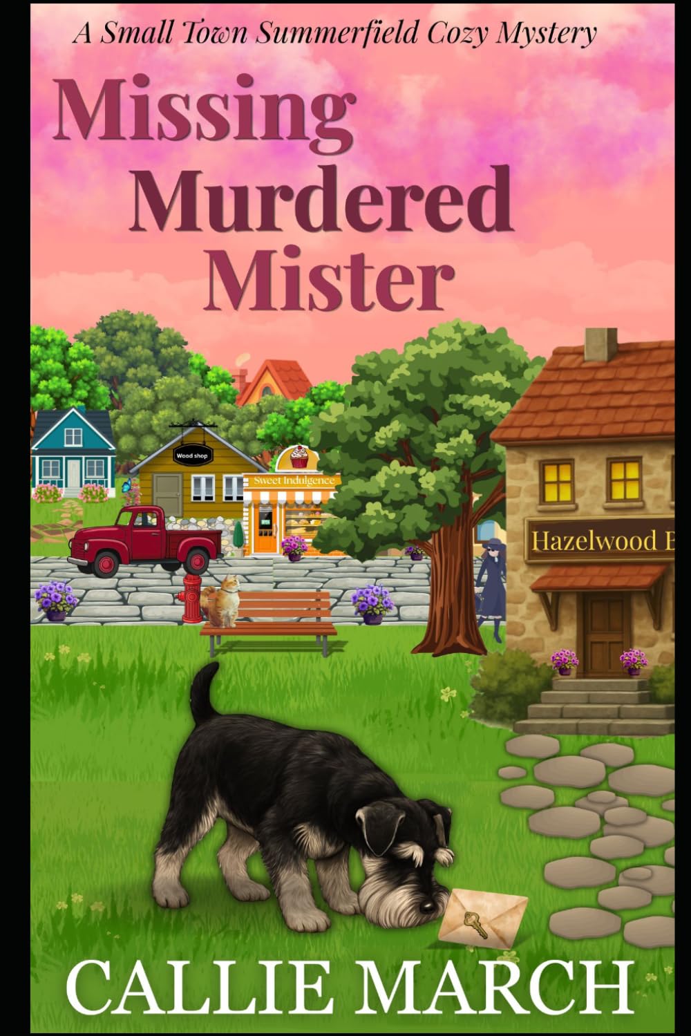 Missing Murdered Mister: A Small Town Summerfield Cozy Mystery: 3