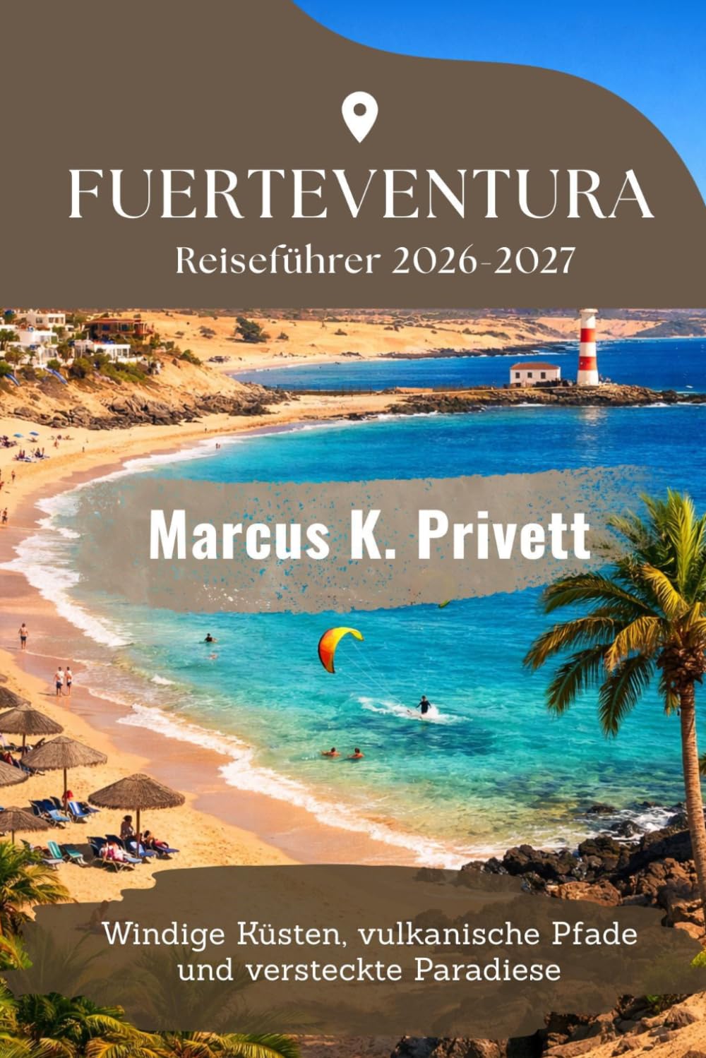 Fuerteventura Reiseführer 2026-2027