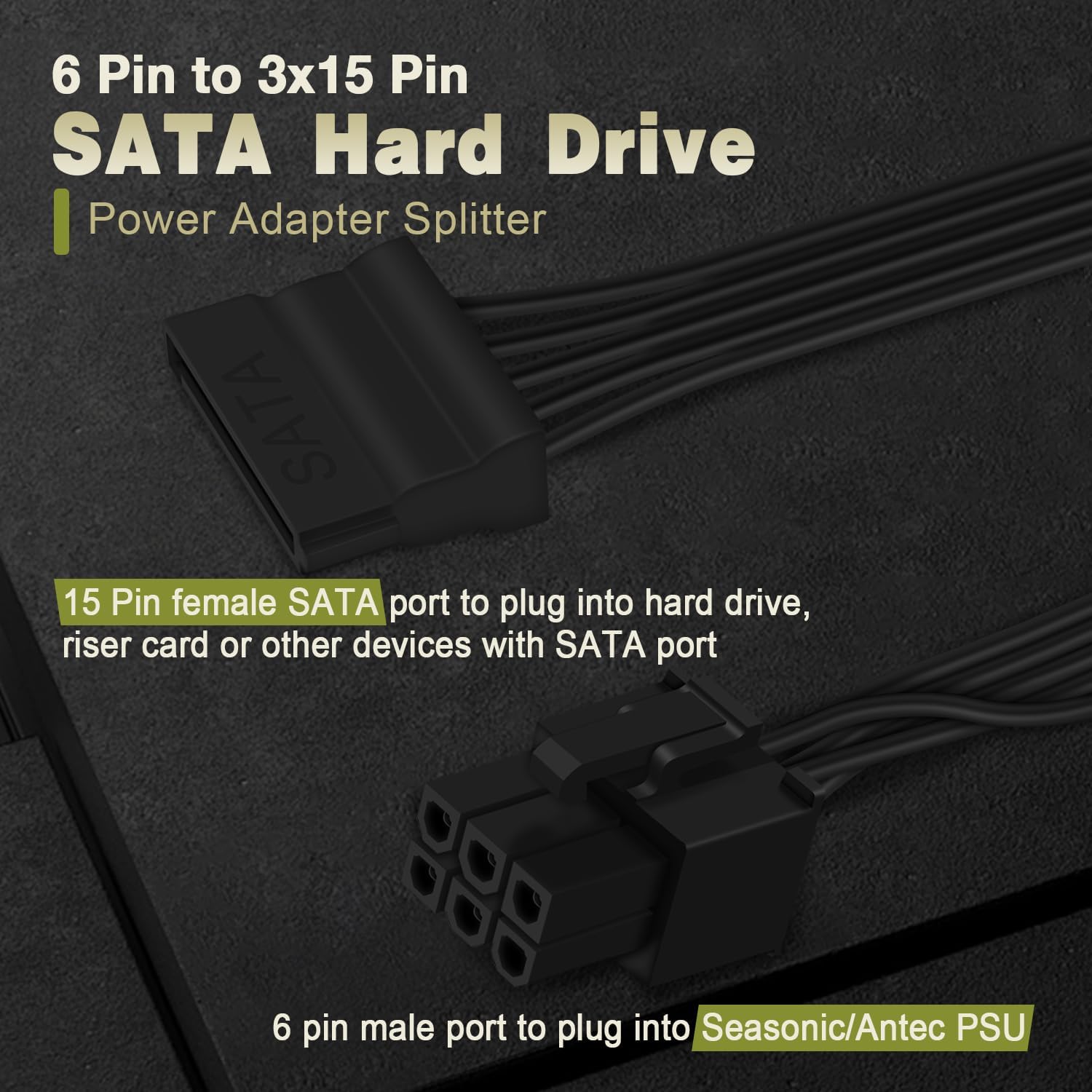 COMeap SATA Power Cable for Seasonic Antec PSUs, 6 Pin to 3X 15 Pin SATA Hard Drive Power Adapter Splitter for BTC Mining Riser Card 20-in (50cm)