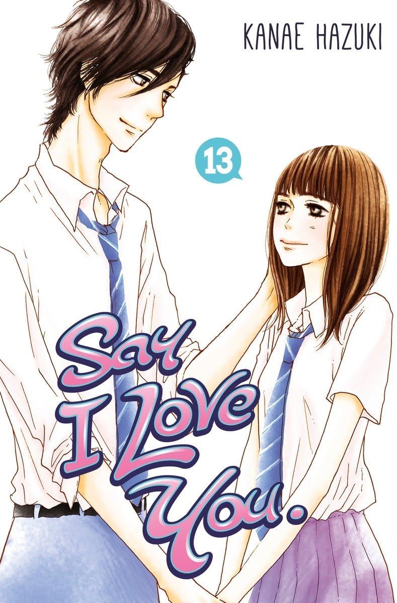 Say I Love You. 13 Paperback – Illustrated, April 19, 2016