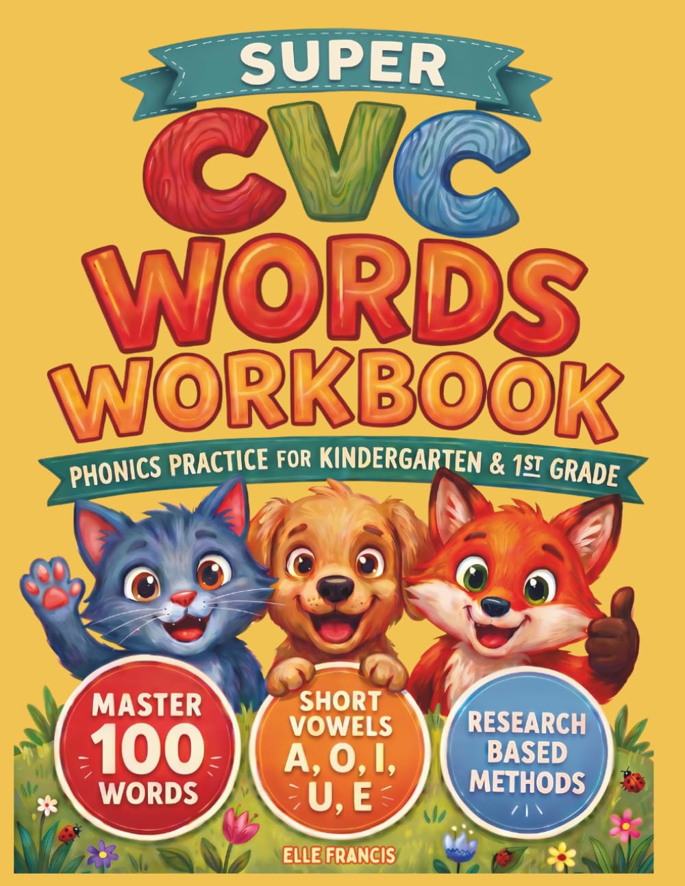 CVC Words Workbook: Science of Reading Phonics Practice for Kindergartens and 1st Grade
