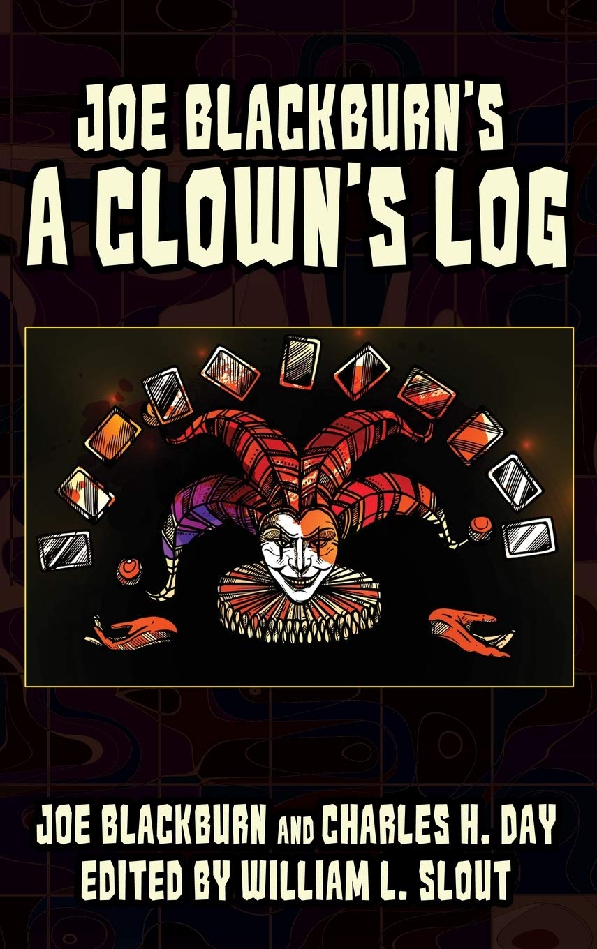Joe Blackburn's a Clown's Log le livre de collection broché en édition limitée