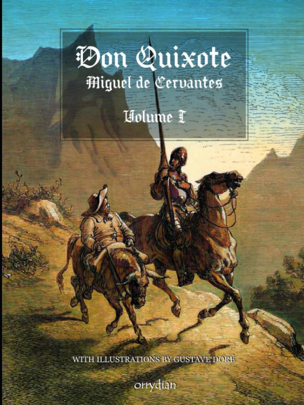 Don Quixote: Illustrated by Gustave Doré