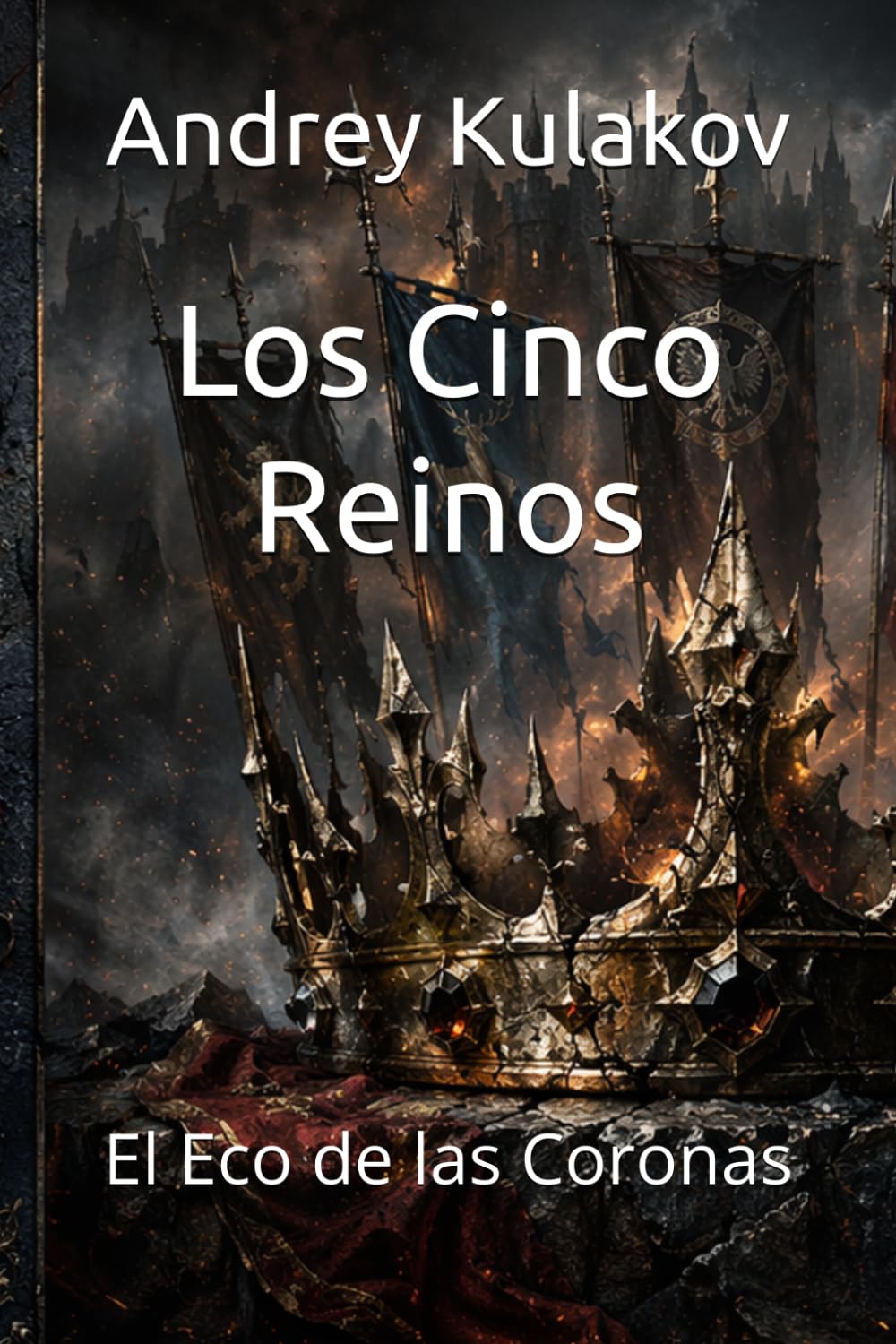 Los Cinco Reinos: El Eco de las Coronas