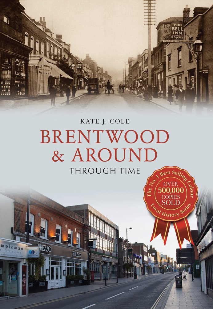 Brentwood and Around Through Time By Kate J. Cole