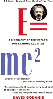 E=mc2: A Biography of the World's Most Famous Equation