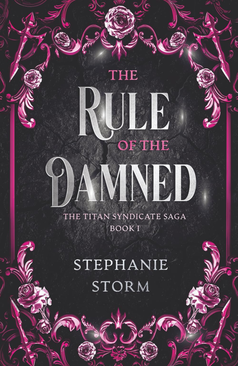 The Rule of the Damned (The Titan Syndicate Saga)