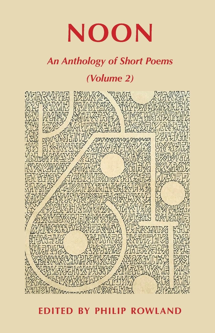 Noon: An Anthology of Short Poems (Volume 2)