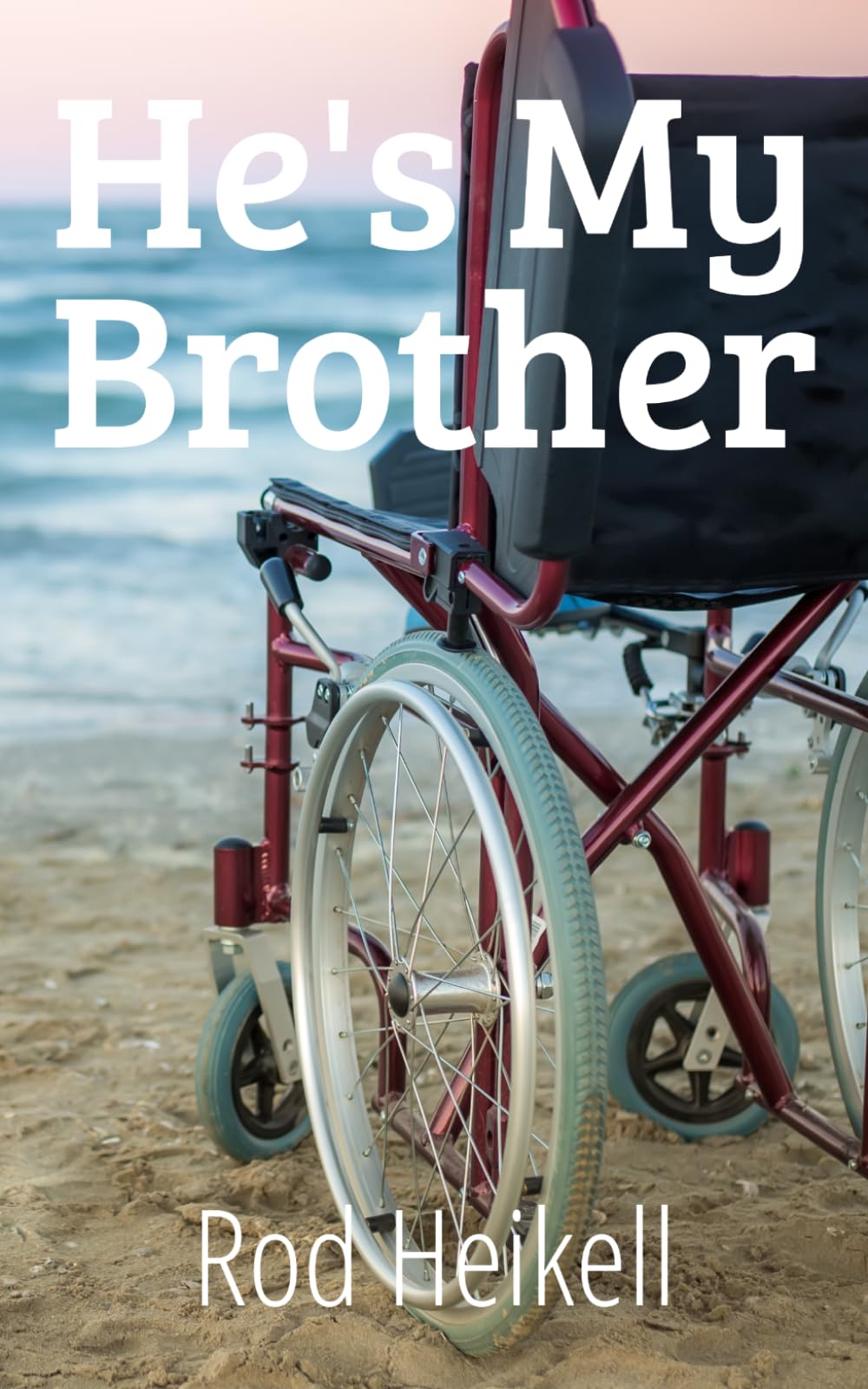 He's My Brother: Growing up in New Zealand with a crippled brother in the 1950's and 1960's.