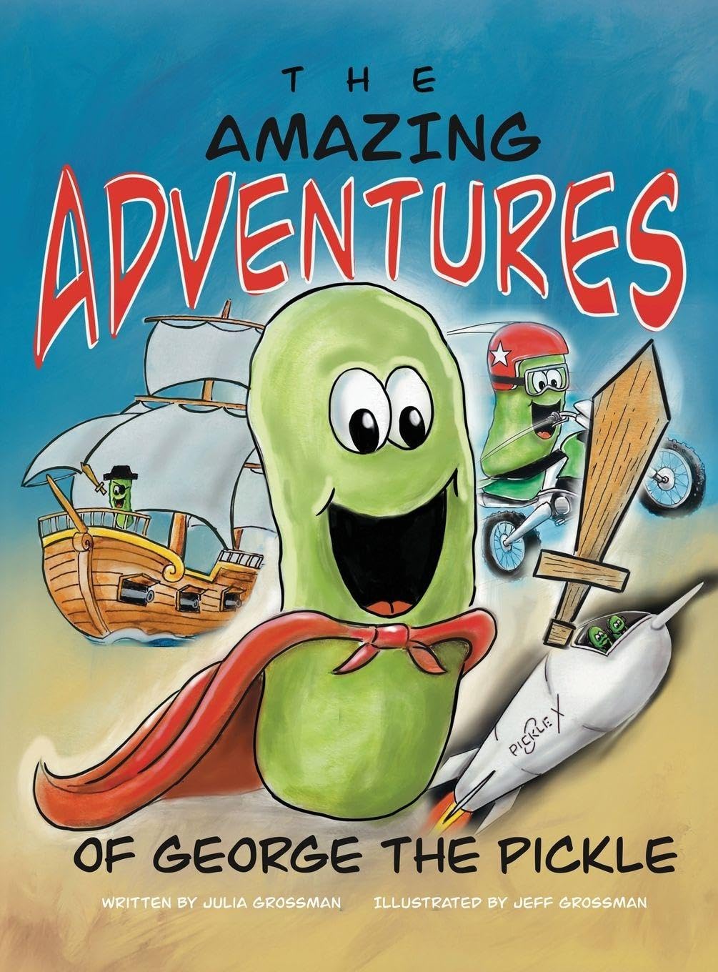 The Amazing Adventures of George the Pickle