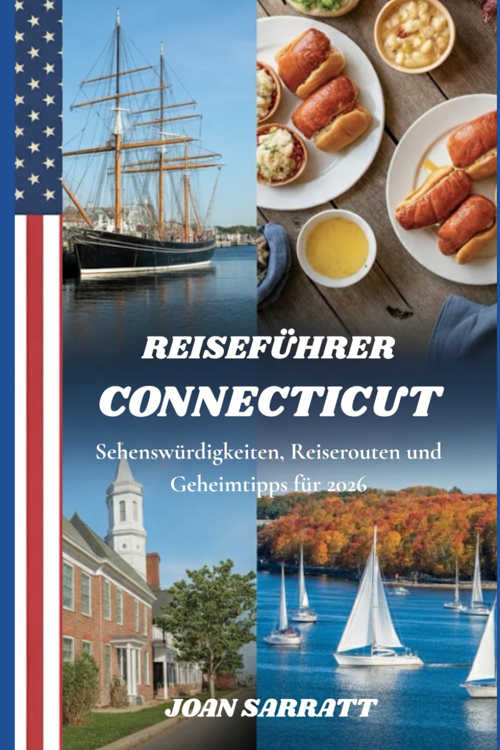 Reiseführer Connecticut: Sehenswürdigkeiten, Reiserouten und Geheimtipps für 2026