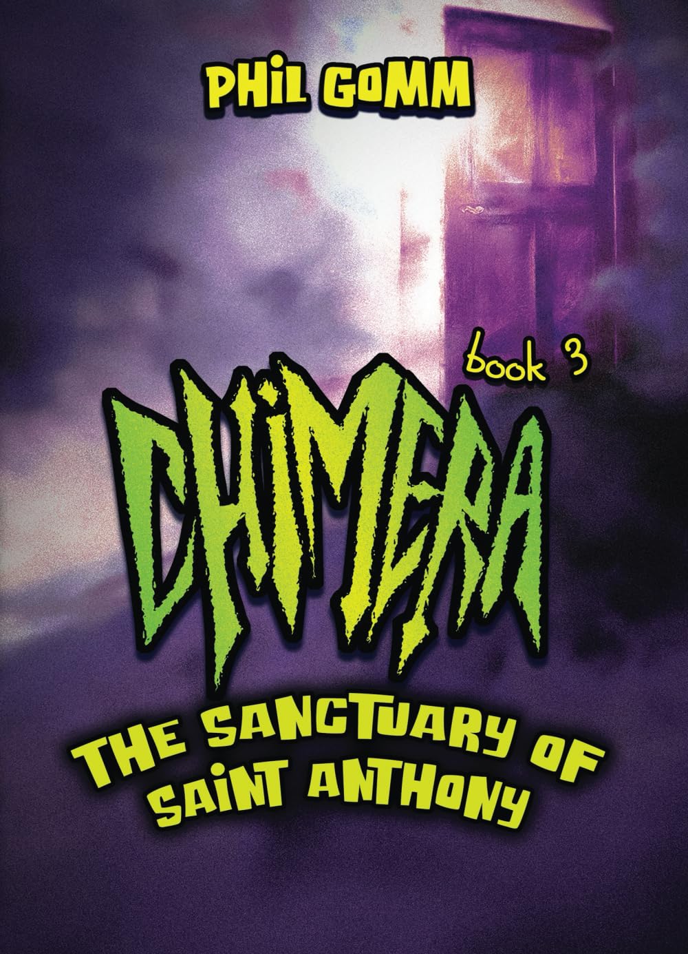 Chimera Book 3: The Sanctuary of Saint Anthony
