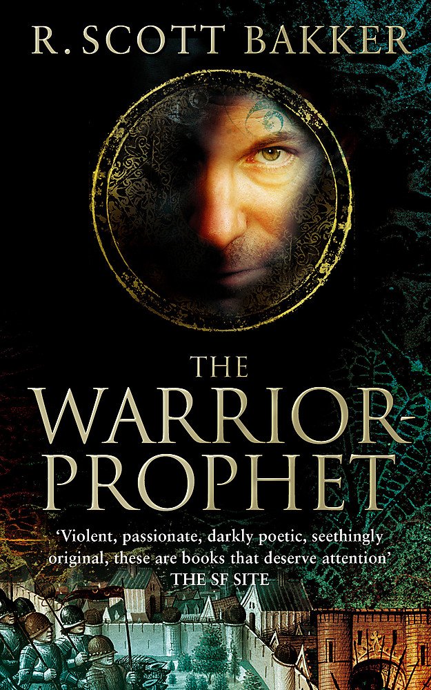 The Warrior-Prophet: Book 2 of the Prince of Nothing