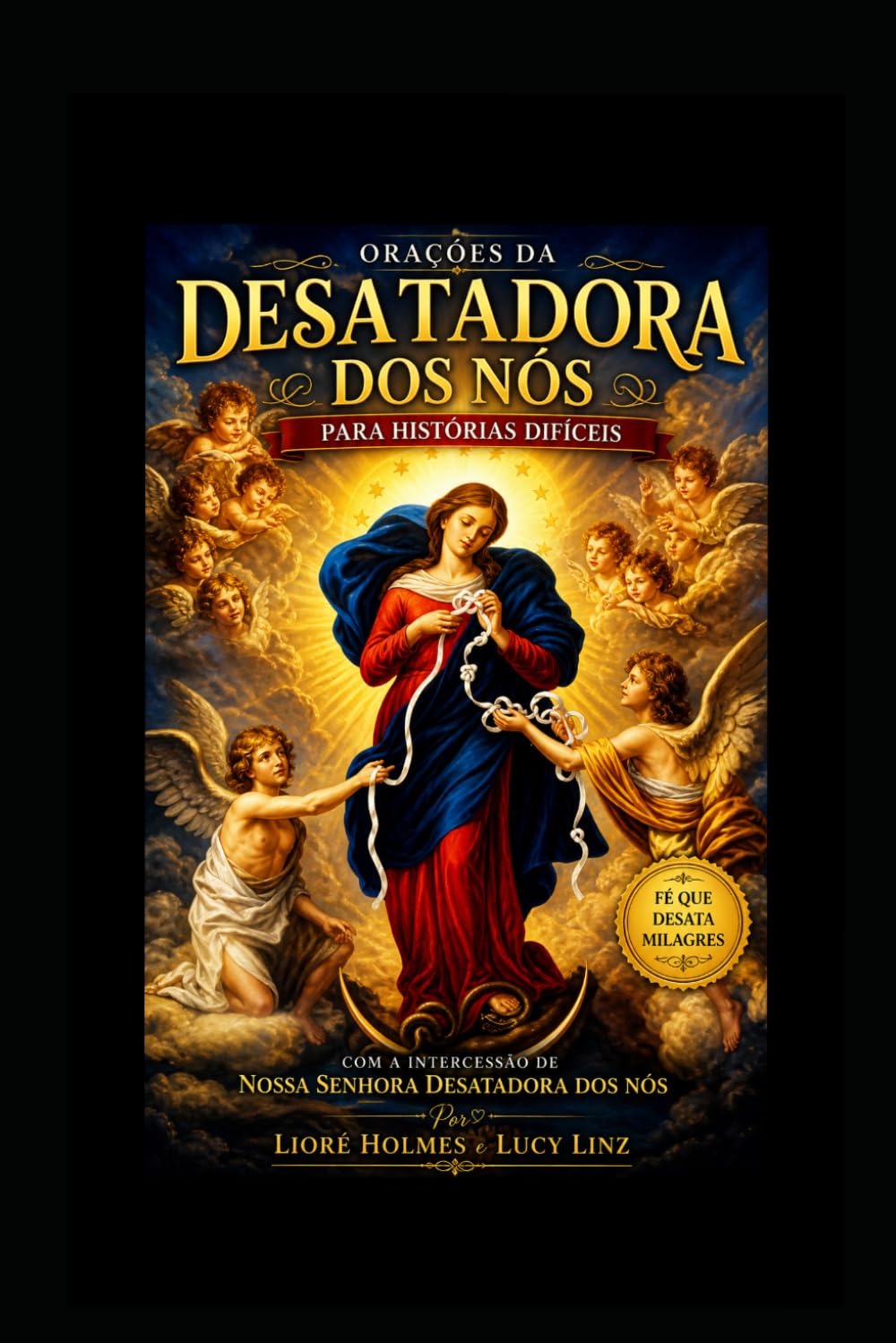 Desatadora dos Nós: Para Histórias Difíceis