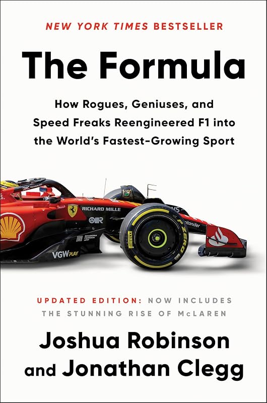 La fórmula: cómo los pícaros, los genios y los fanáticos de la velocidad rediseñaron la F1 para convertirla en el deporte de más rápido crecimiento del mundo:una historia de alto octanaje del ascenso de la Fórmula 1 en Estados Unidos, la cultura de las carreras y las maravillas de la ingeniería