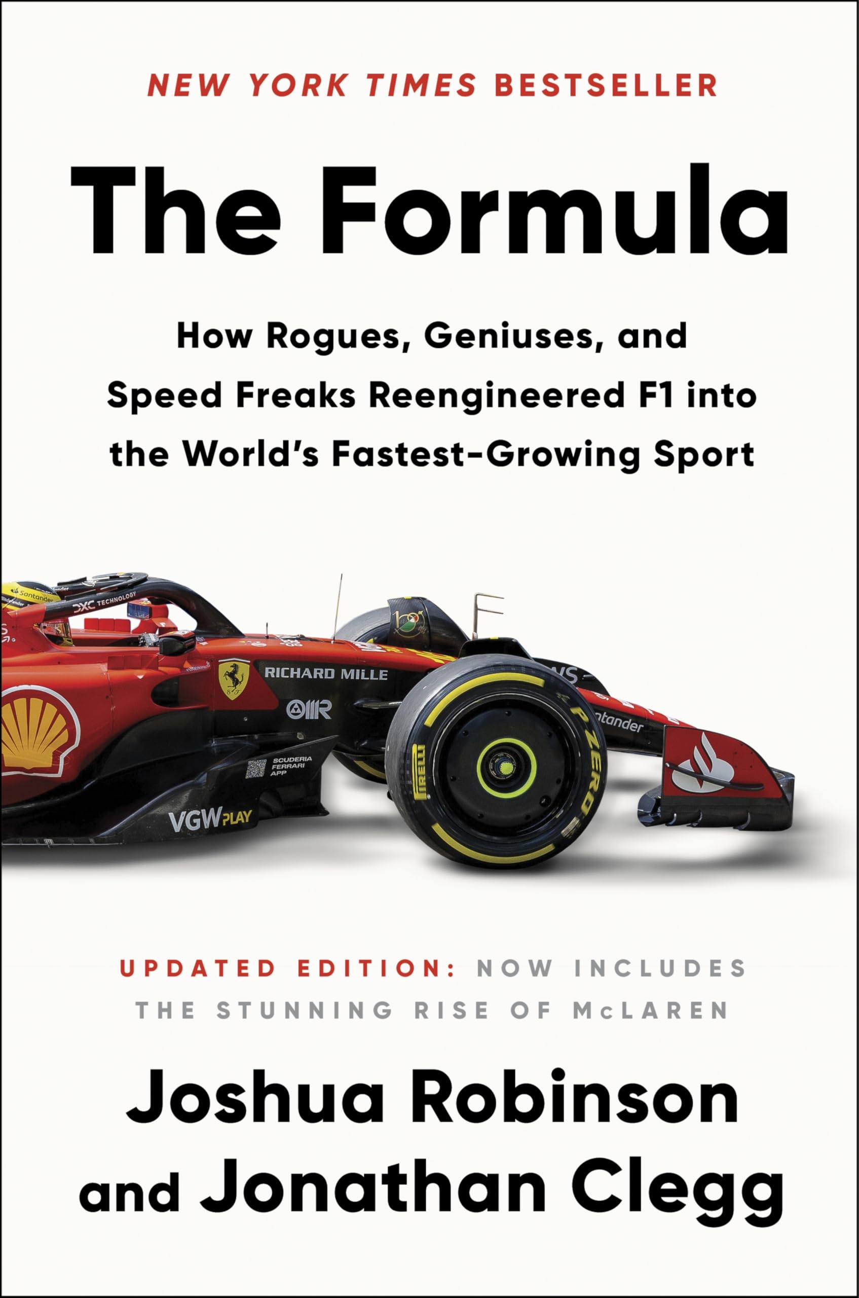 The Formula: How Rogues, Geniuses, and Speed Freaks Reengineered F1 into the World's Fastest-Growing Sport Hardcover – Import, 12 March 2024
