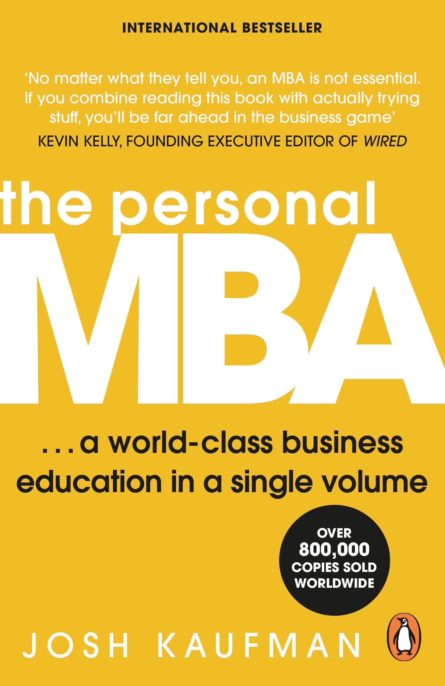 The Personal MBA: A World-Class Business Education in a Single Volume
