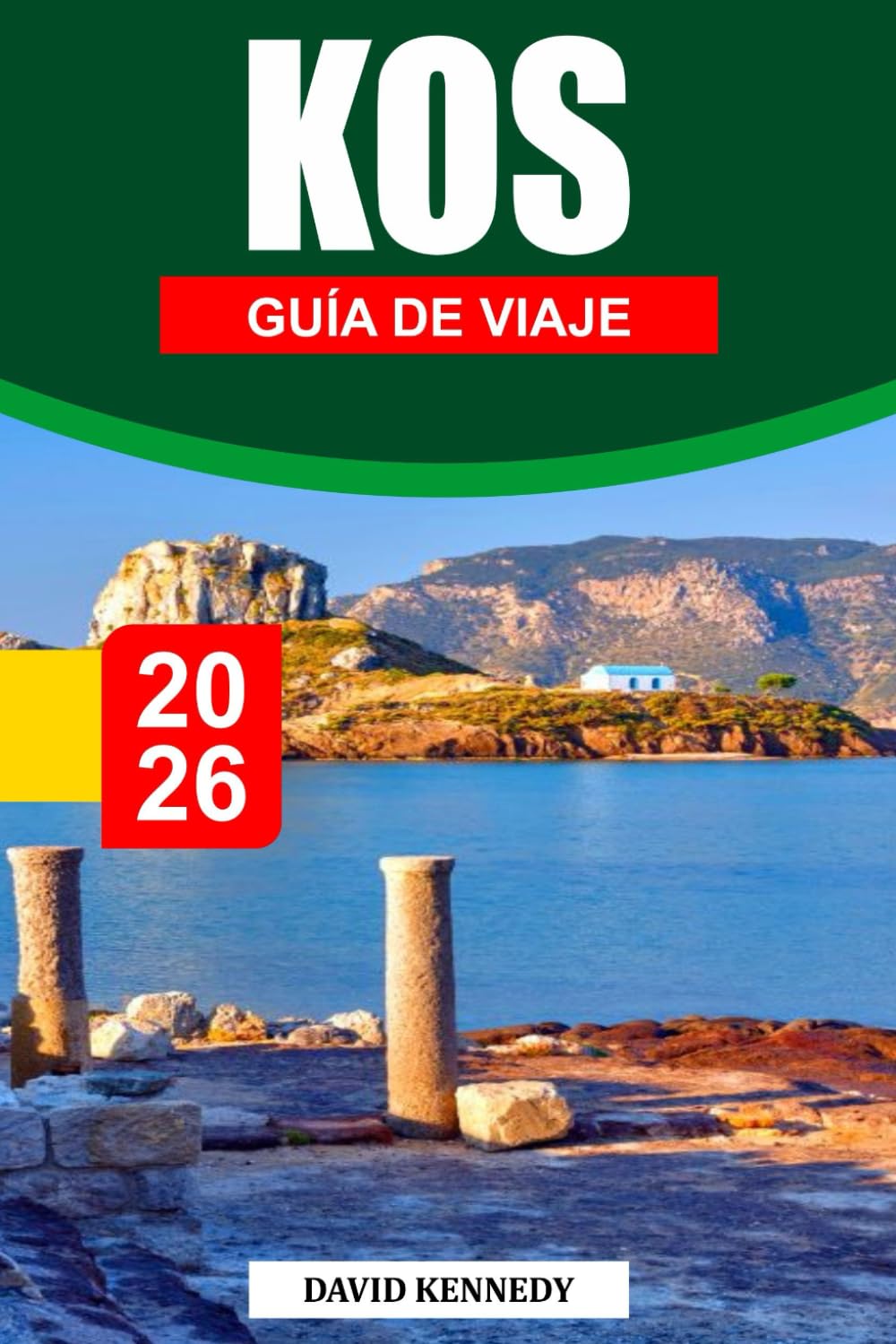 KOS GUÍA DE VIAJE 2026: Una isla bañada por el sol, rica en ruinas antiguas, aguas cristalinas y encantadores pueblos.
