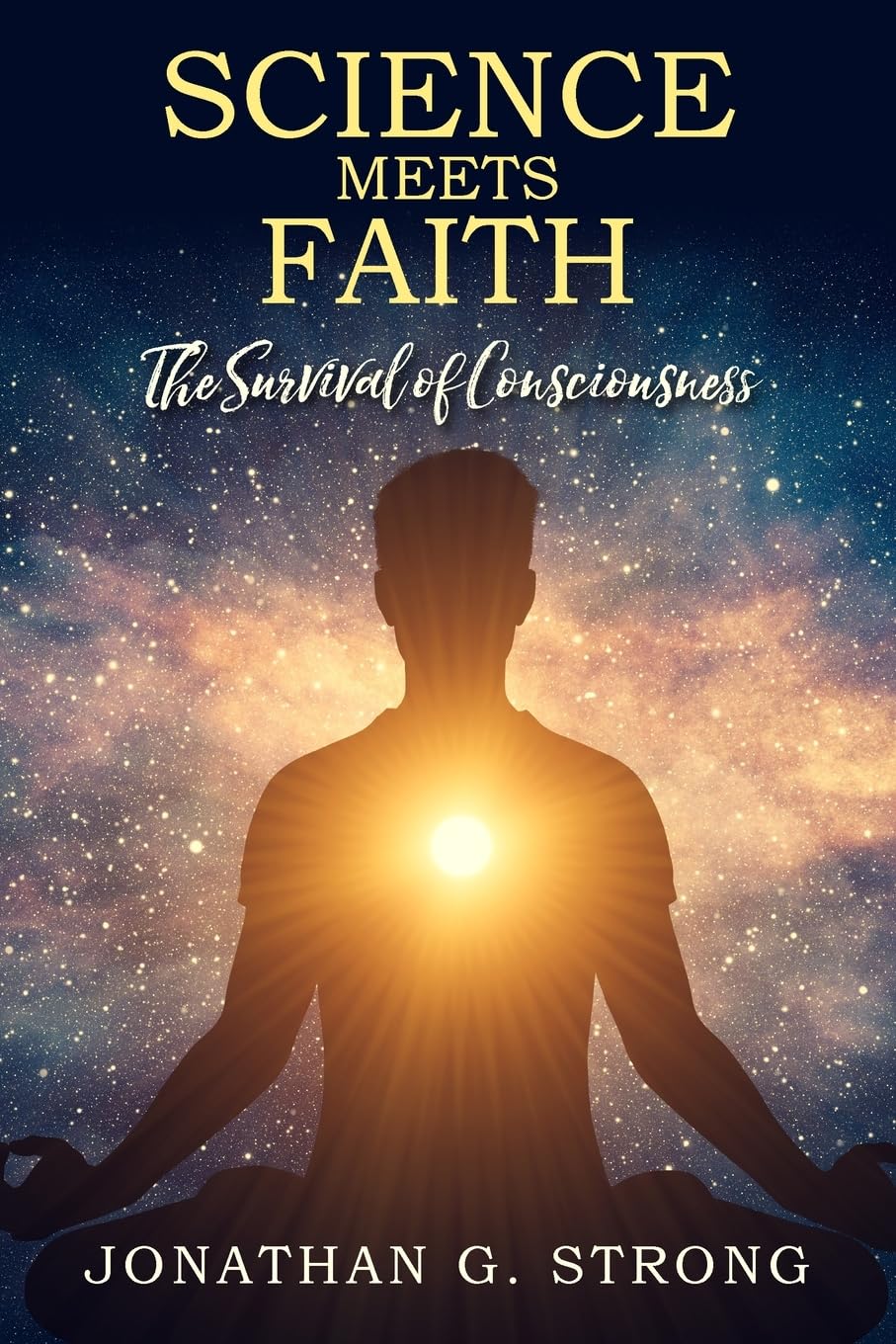 Science Meets Faith: The Survival Of Consciousness