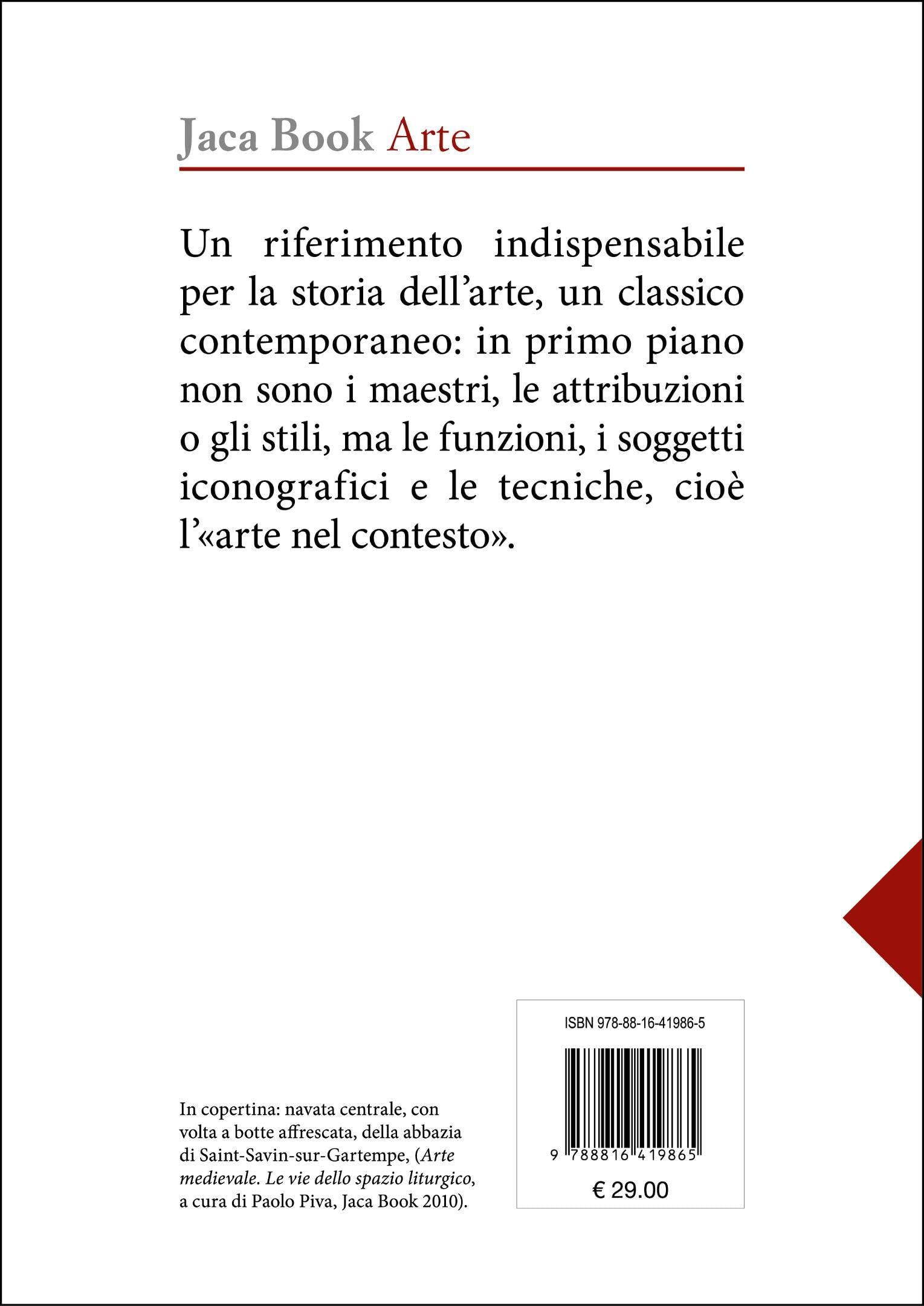 L'arte medievale nel contesto (300-1300). Funzioni, iconografia, tecniche. Nuova ediz.