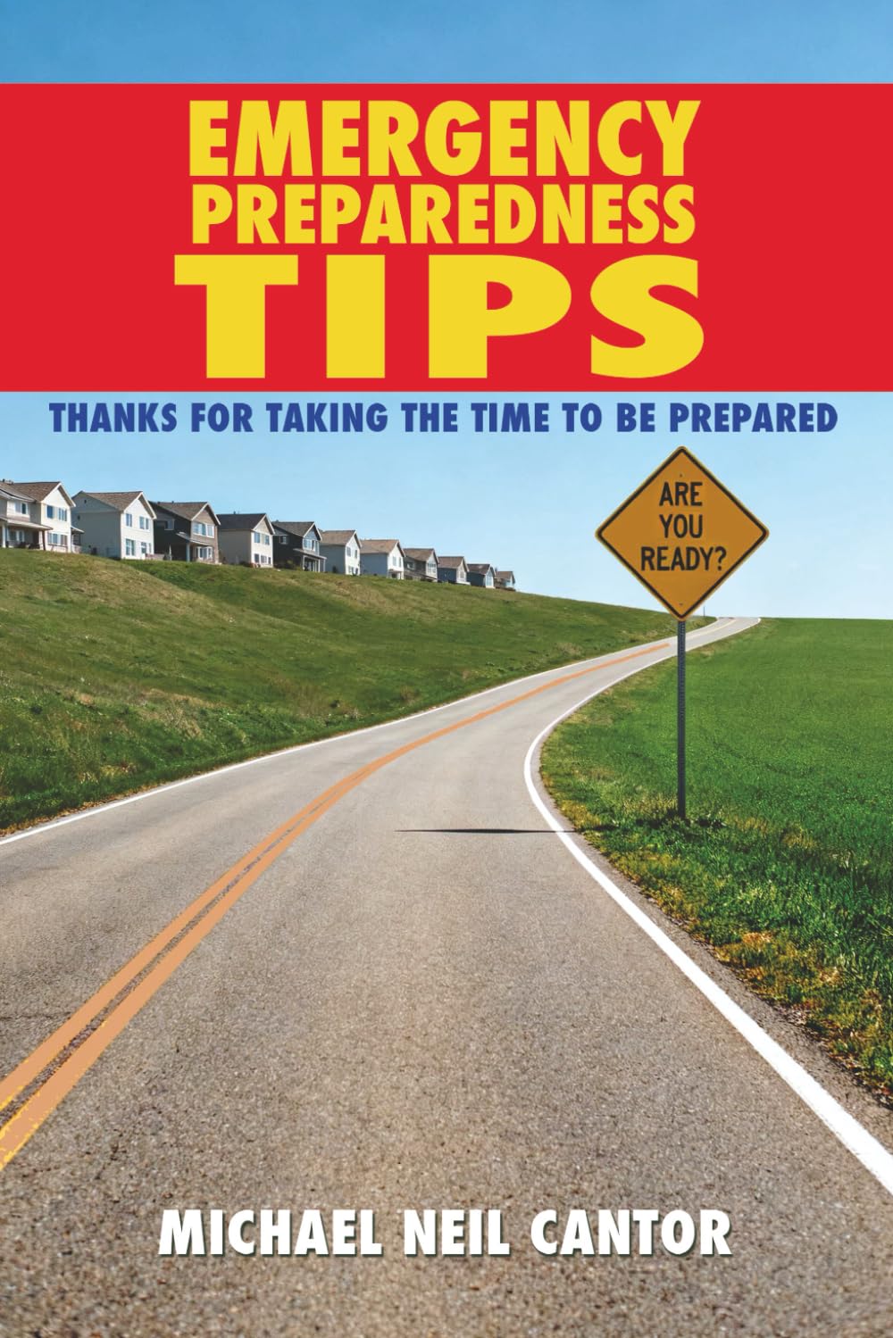 Emergency Preparedness Tips: Thanks for Taking the Time to be Prepared