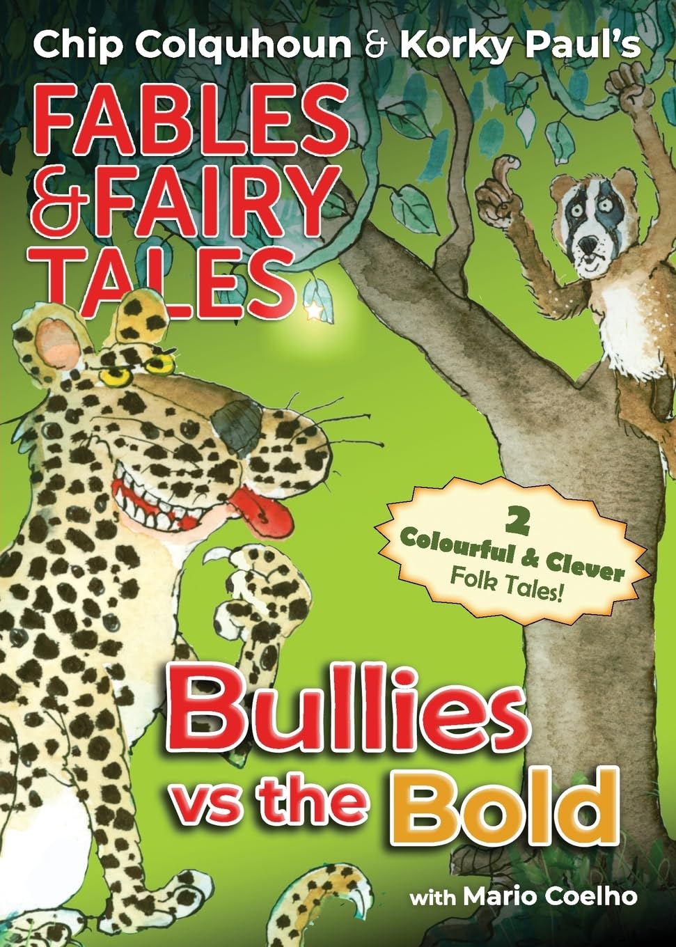 Bullies vs the Bold: 1 (Fables & Fairy Tales)