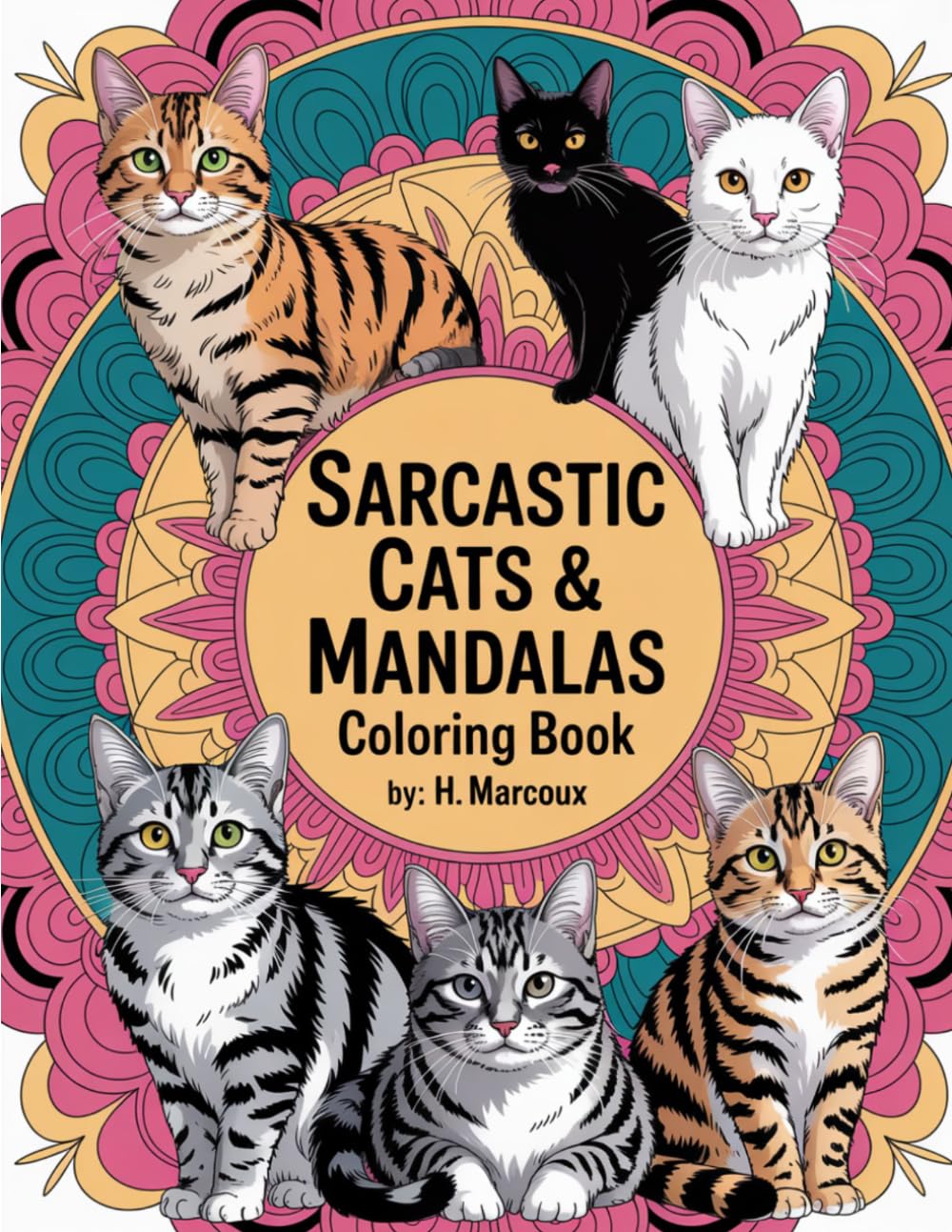 Sarcastic Cats & Mandalas Coloring Book
