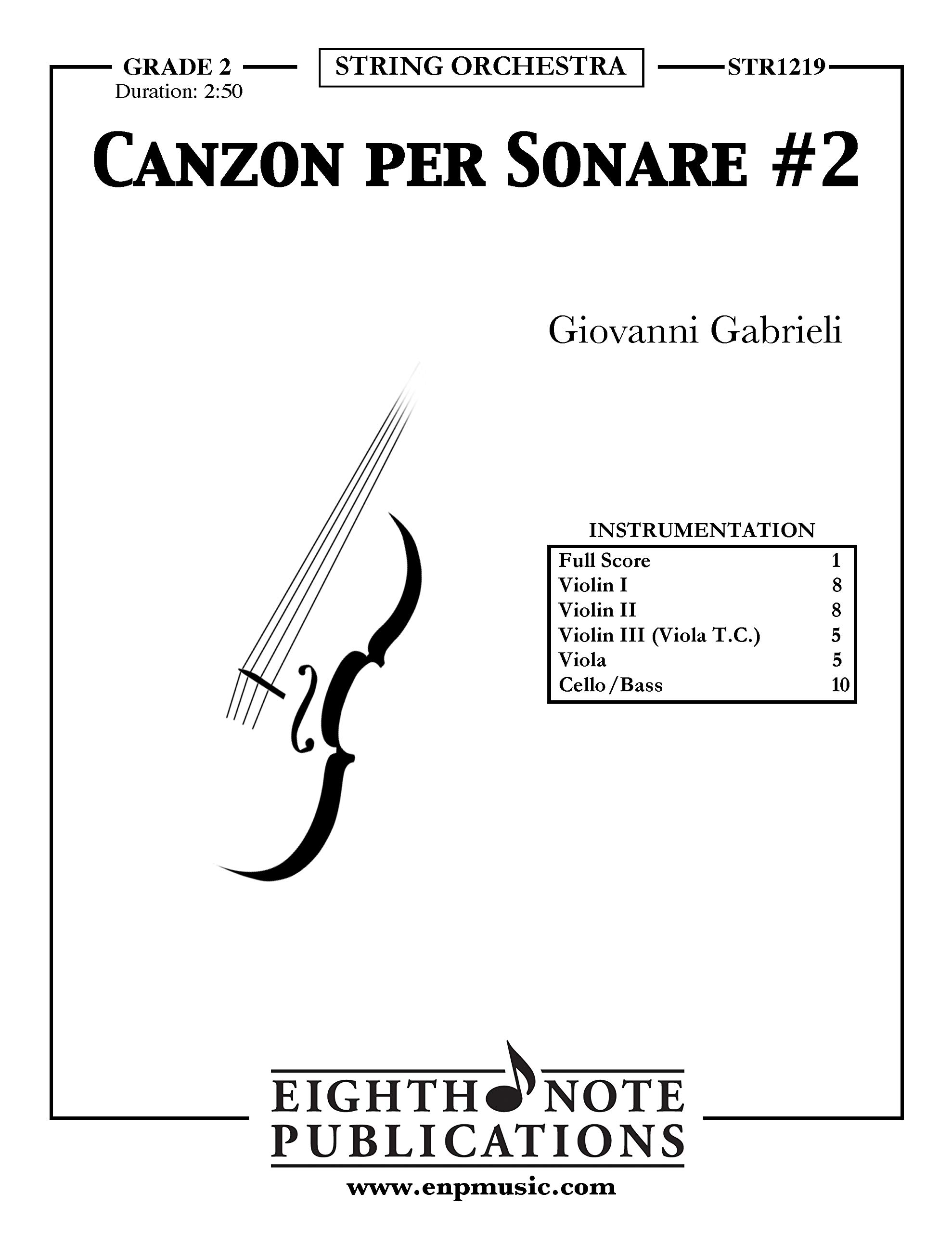 Canzon per Sonare #2: String Orchestra: Grade 2: Score & Parts