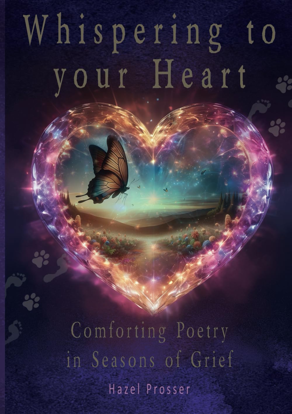 Whispering to your Heart: Comforting Poetry in Seasons of Grief