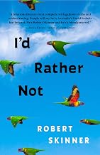 I'd Rather Not: Essays