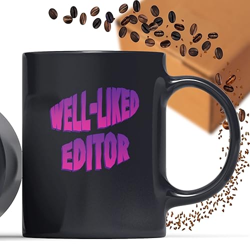 Coffee Mug Funny Editor Appreciation Present for Editor Well-like Editor 222538