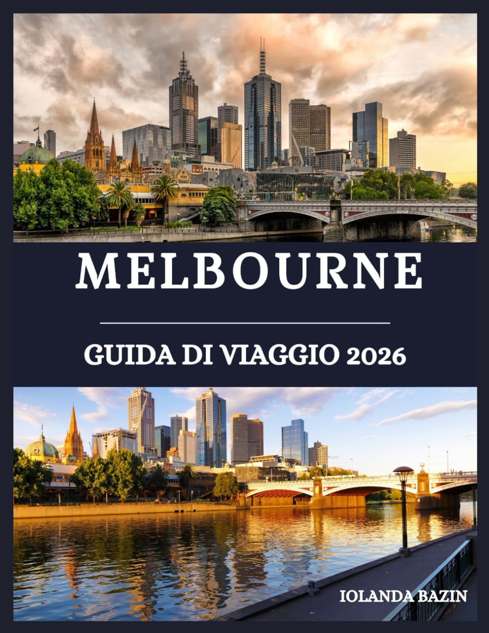 Melbourne Guida di viaggio 2026: La tua mappa privilegiata delle migliori strade, ristoranti e alloggi di Melbourne: pensata per i viaggiatori che desiderano un fascino autentico