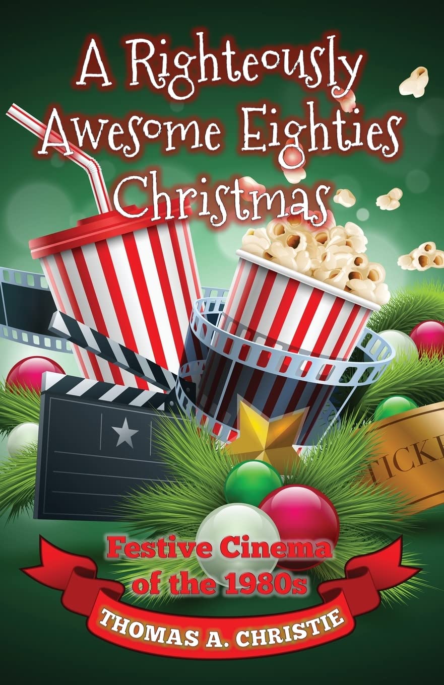 Eighties Christmas et cinéma festif : le livre idéal pour vos soirées rétro